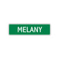 Melany Street Sign Plate