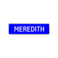 Meredith Street Metal Sign Plate