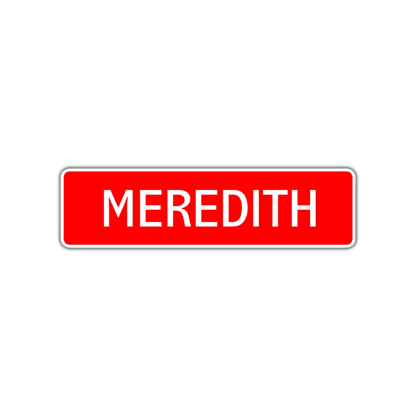 Meredith Street Sign