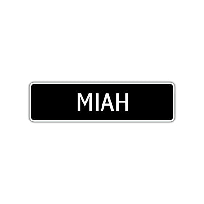 Miah Street Metal Sign Plate