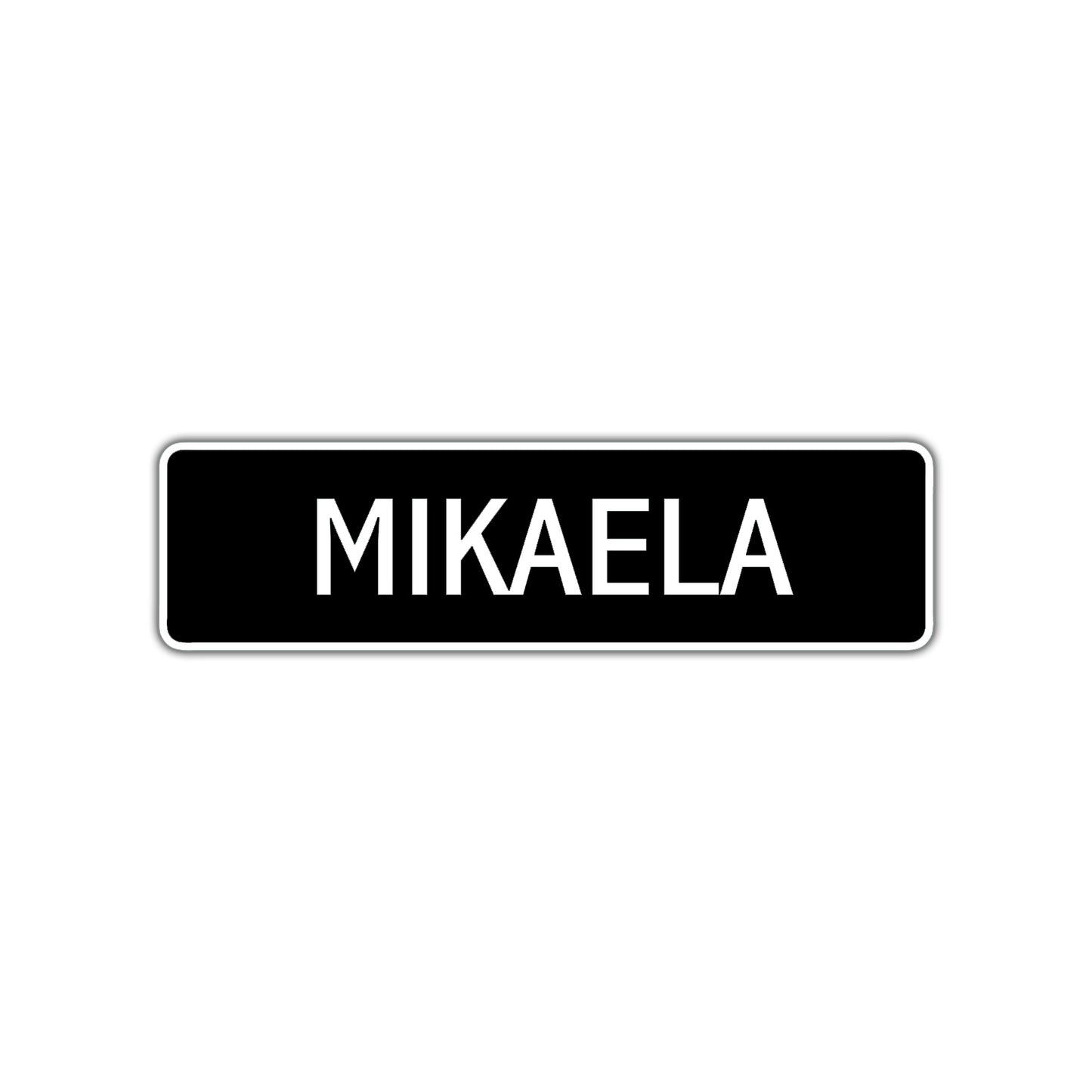 Mikaela Street Metal Sign  
