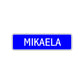 Mikaela Street Metal Sign Plate