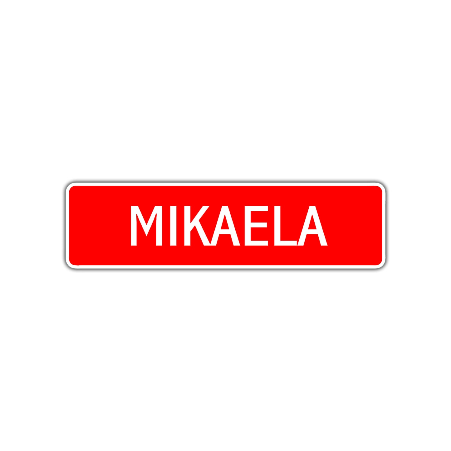 Mikaela Street Sign
