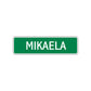 Mikaela Street Sign Plate