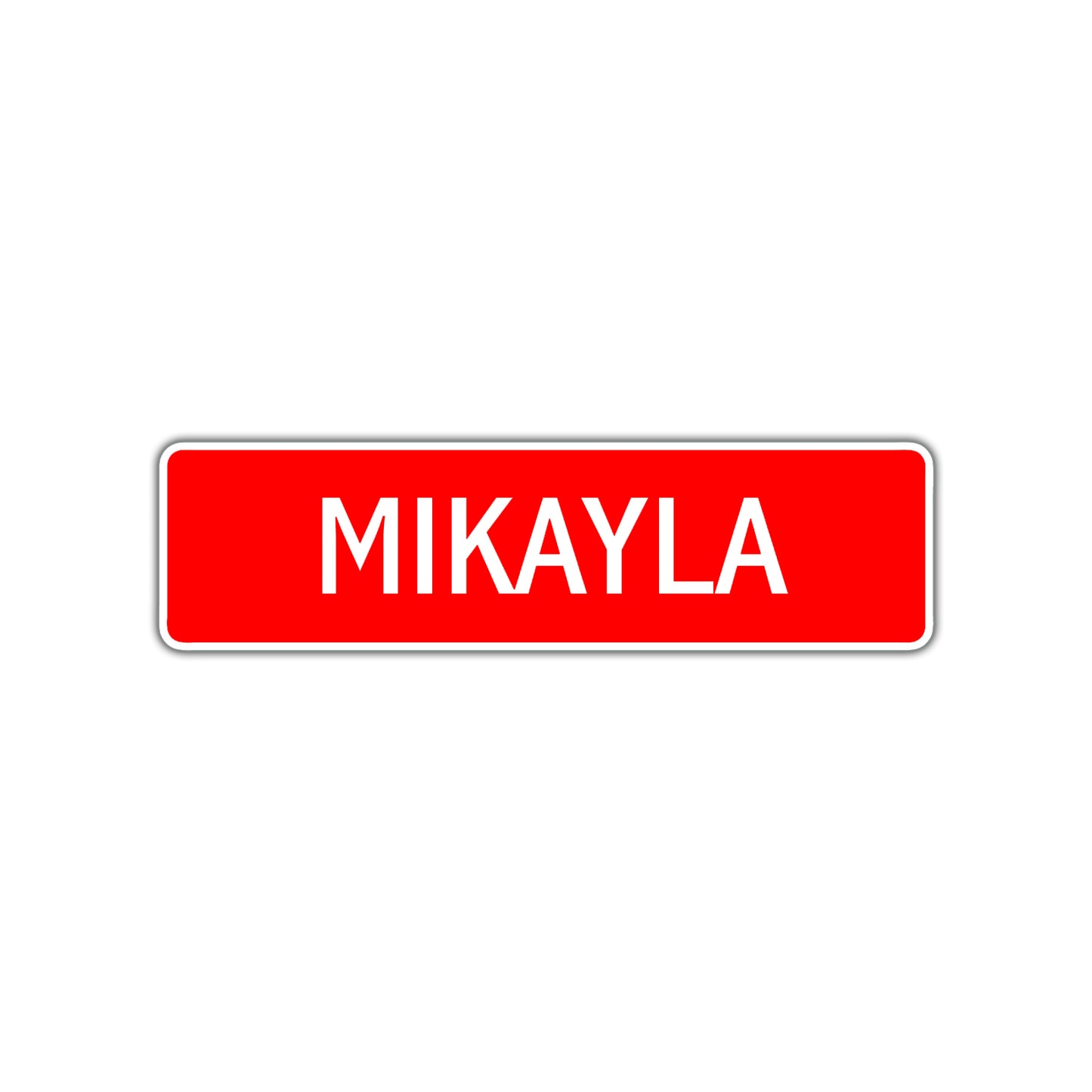 Mikayla Street Sign