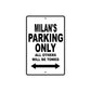Milan's Name Parking Only All Others Will Be Towed Aluminum Sign  