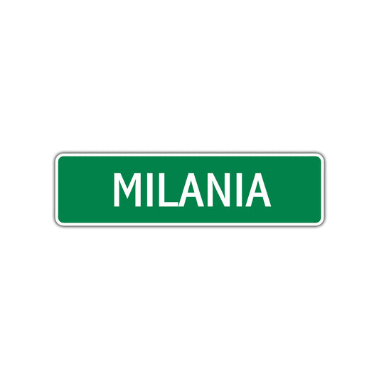 Milania Street Sign 