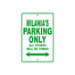 Milania's Name Parking Only All Others Will Be Towed Metal Sign Plate