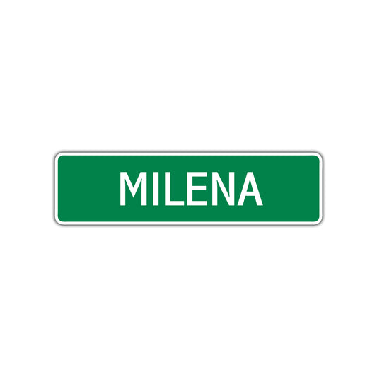 Milena Street Sign
