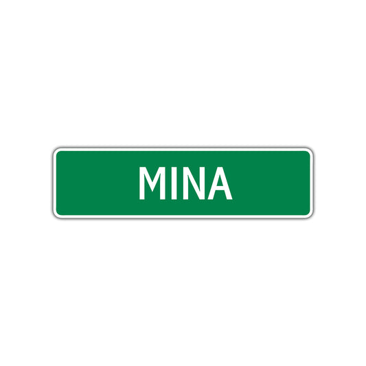 Mina Street Sign