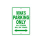 Mina's Name Parking Only All Others Will Be Towed Metal Sign Plate