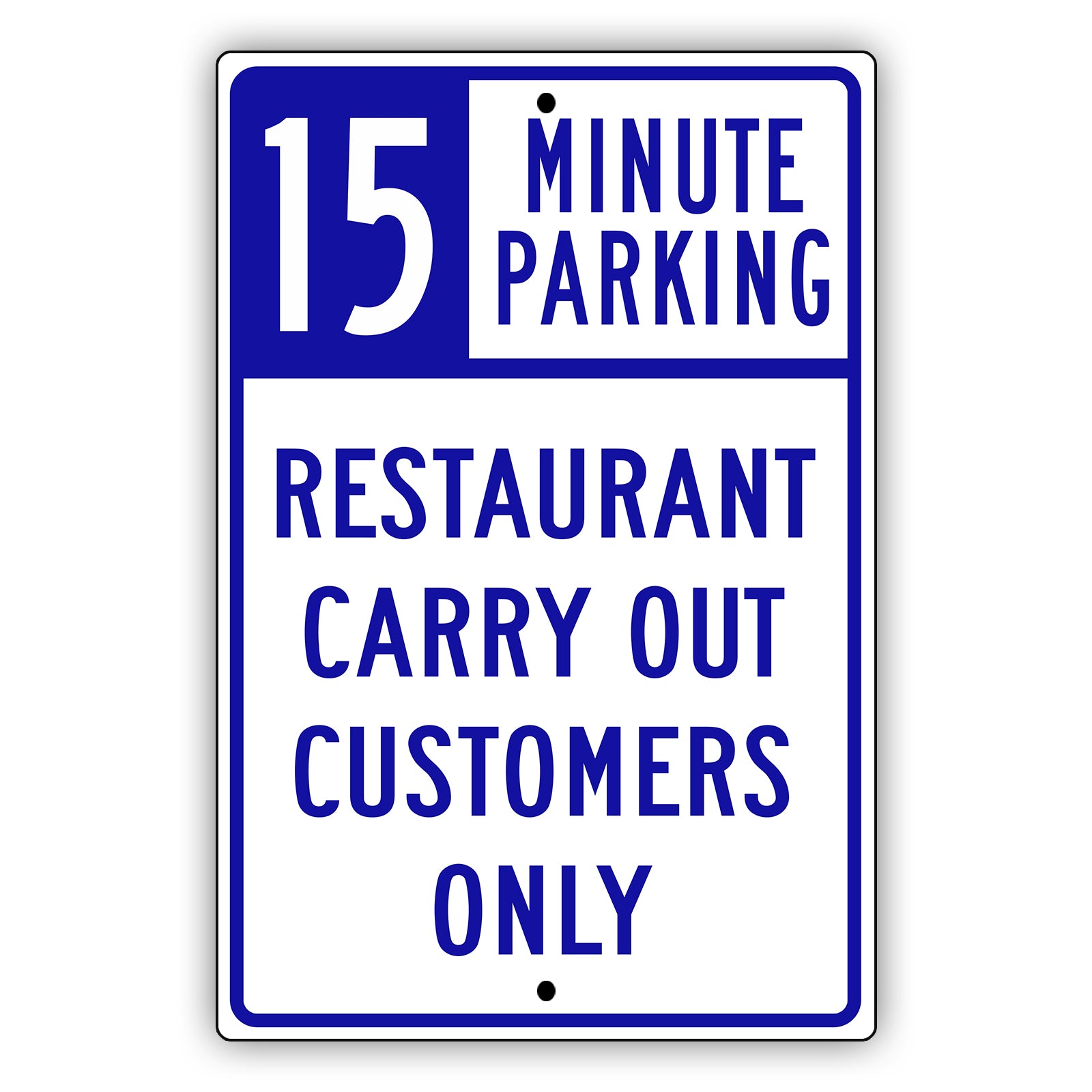 Minute Parking Restaurant Carry Out Customers Only Aluminum Metal Sign