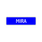 Mira Street Metal Sign Plate