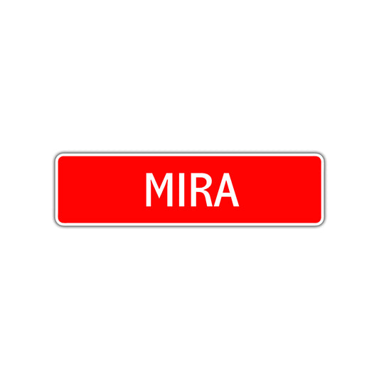 Mira Street Sign