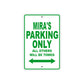 Mira's Name Parking Only All Others Will Be Towed Metal Sign Plate