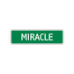 Miracle Street Sign Plate