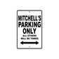 Mitchell's Name Parking Only All Others Will Be Towed Aluminum Sign  
