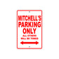 Mitchell's Name Parking Only All Others Will Be Towed Metal Sign Plate