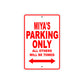 Miya's Name Parking Only All Others Will Be Towed Sign Plate