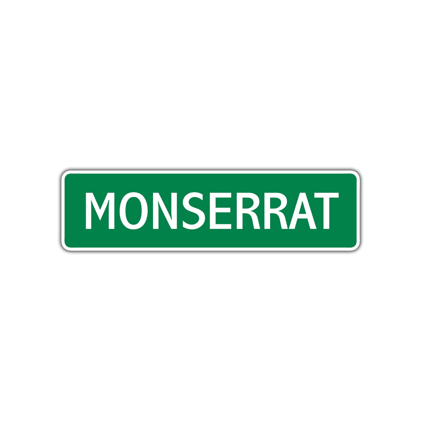 Monserrat Street Sign