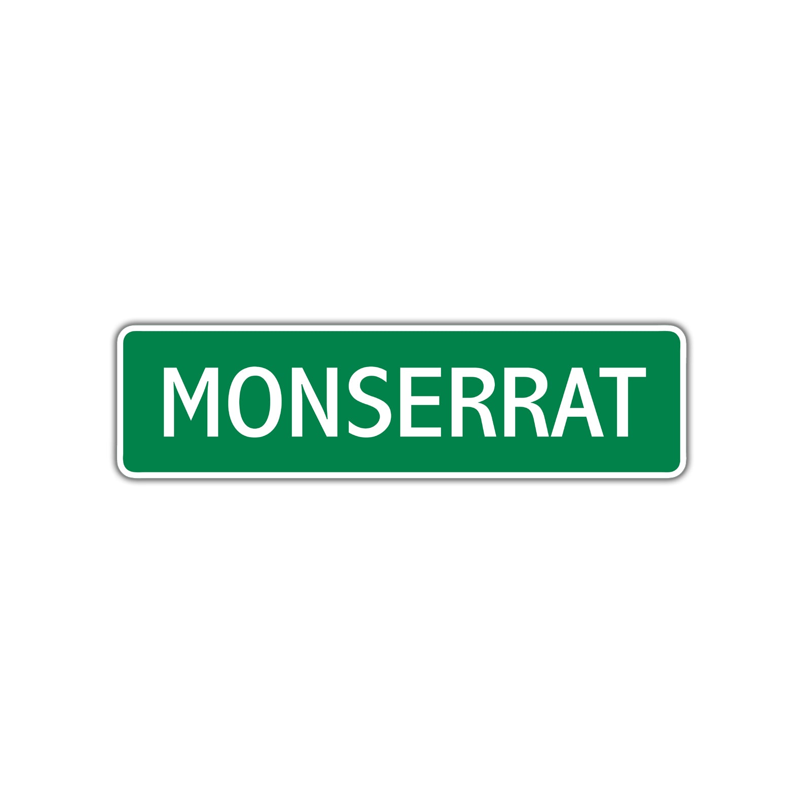 Monserrat Street Sign