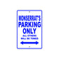 Monserrat's Name Parking Only All Others Will Be Towed Metal Sign