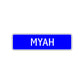 Myah Street Metal Sign Plate