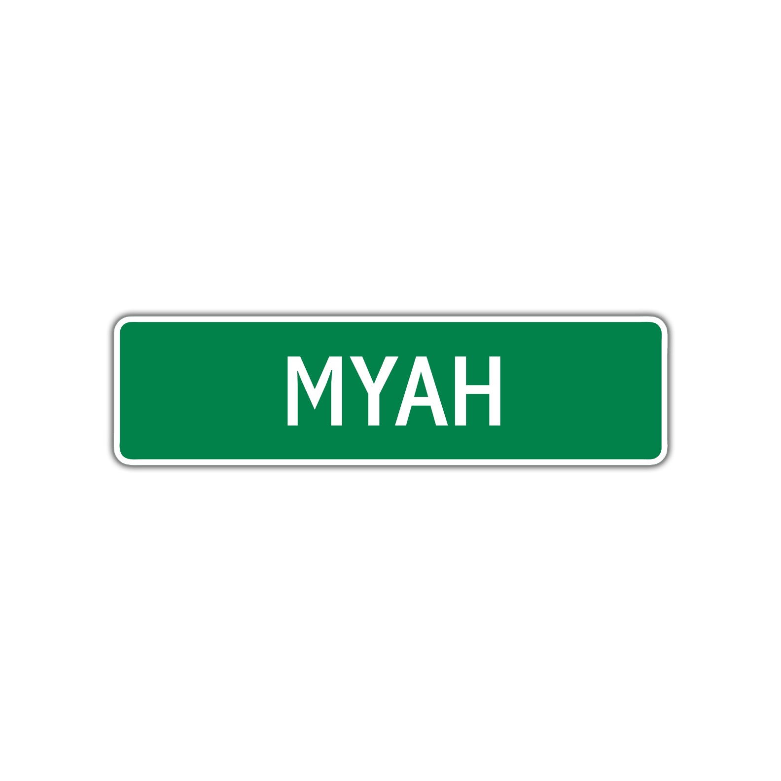 Myah Street Sign Plate