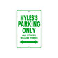 Myles's Name Parking Only All Others Will Be Towed Metal Sign Plate