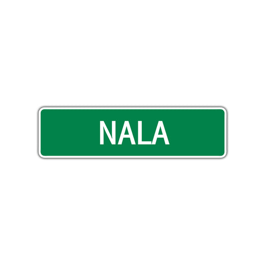 Nala Street Sign