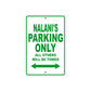 Nalani's Name Parking Only All Others Will Be Towed Metal Sign Plate