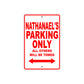 Nathanael's Name Parking Only All Others Will Be Towed Metal Sign Plate