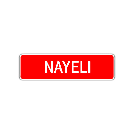 Nayeli Street Sign