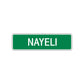 Nayeli Street Sign Plate