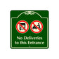No Deliveries to this Entrance Square Sign