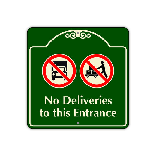 No Deliveries to this Entrance Square Sign