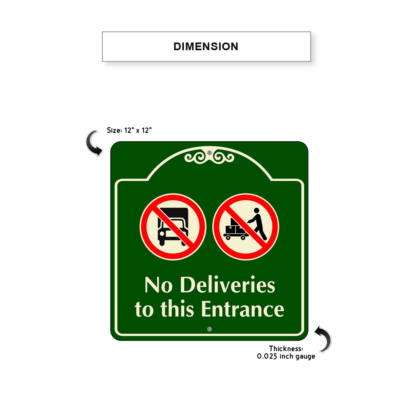 No Deliveries to this Entrance Square Sign Dimension