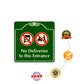 No Deliveries to this Entrance Square Sign Dimension Protection
