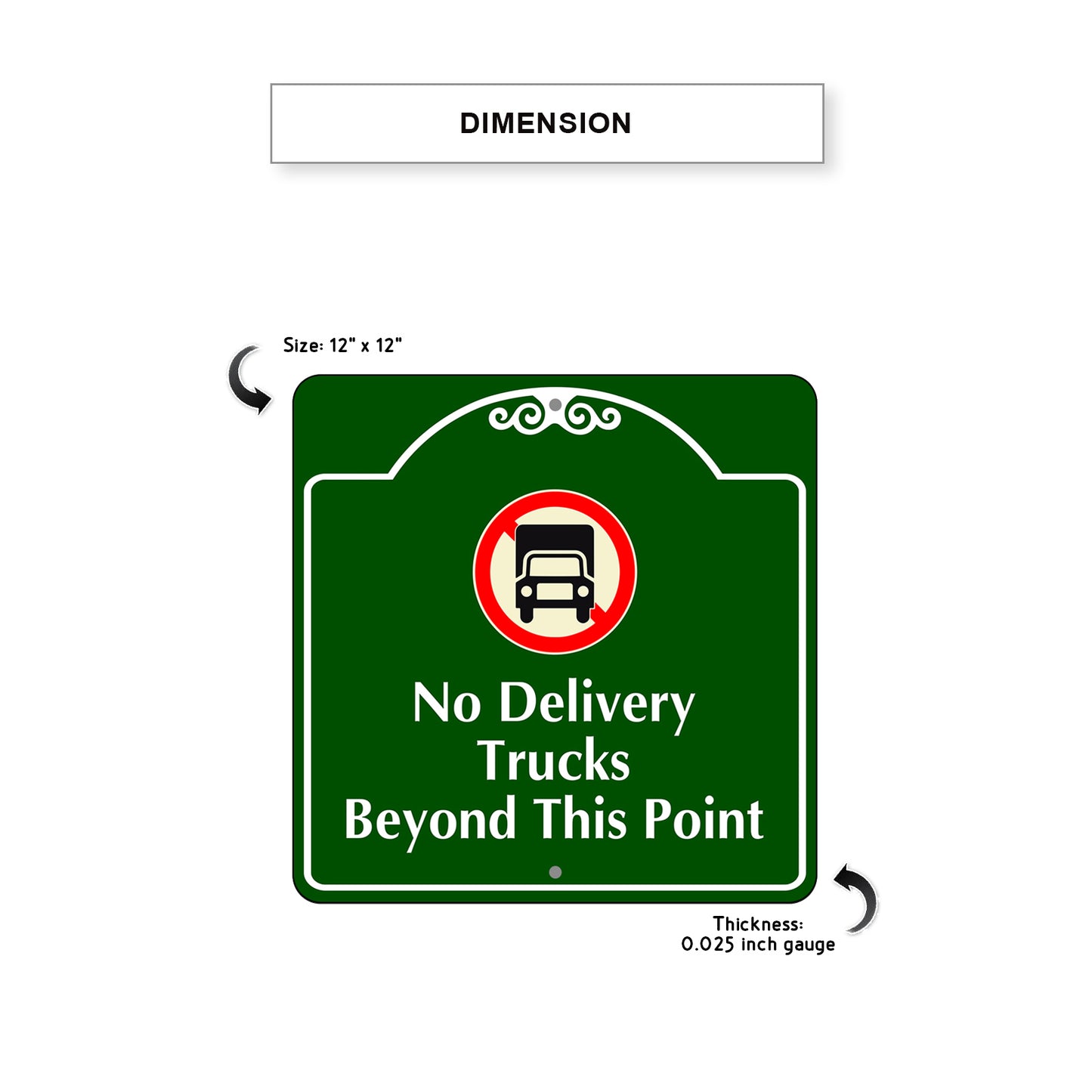 No Delivery Trucks Beyond This Point Square Sign Dimension
