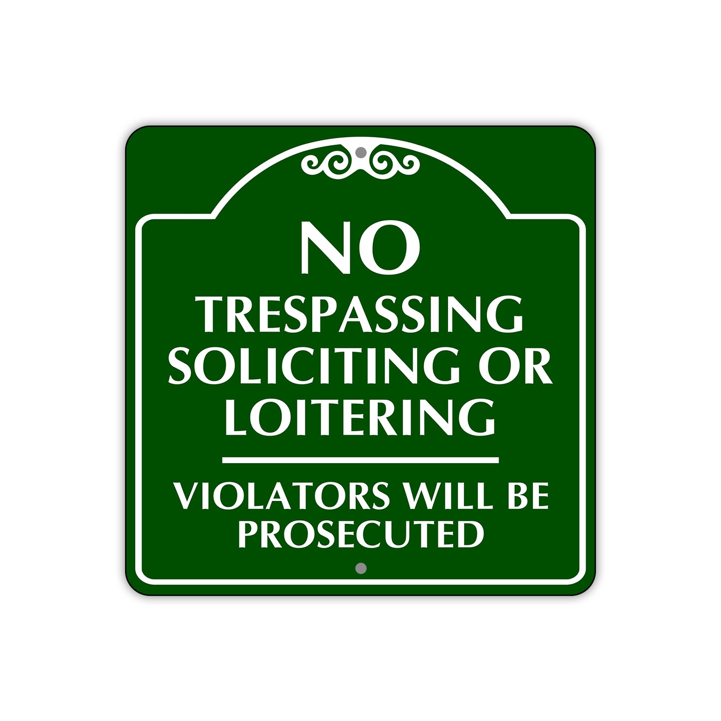 No Trespassing Soliciting or Loitering Sign Plate