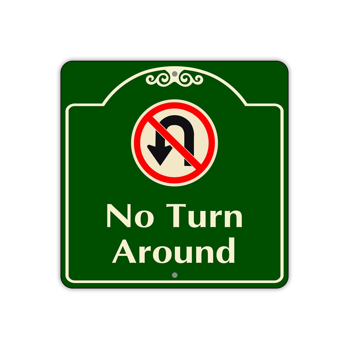 No Turn Around No U-Turn Square Sign