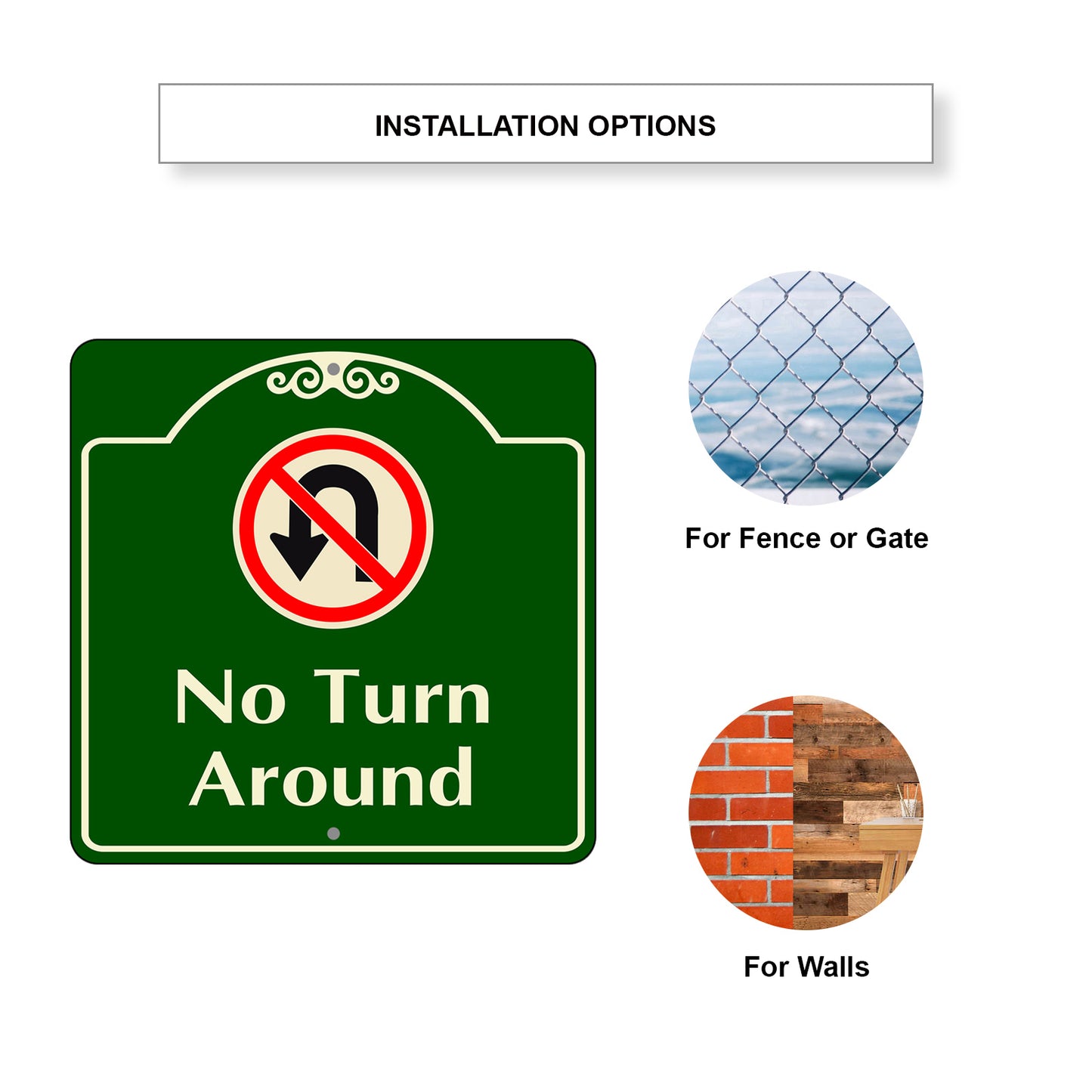 No Turn Around No U-Turn Square Sign Installation Options