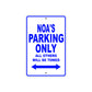 Noa's Name Parking Only All Others Will Be Towed Metal Sign  