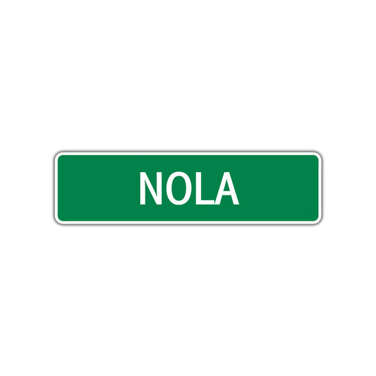 Nola Street Sign