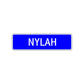 Nylah Street Metal Sign Plate