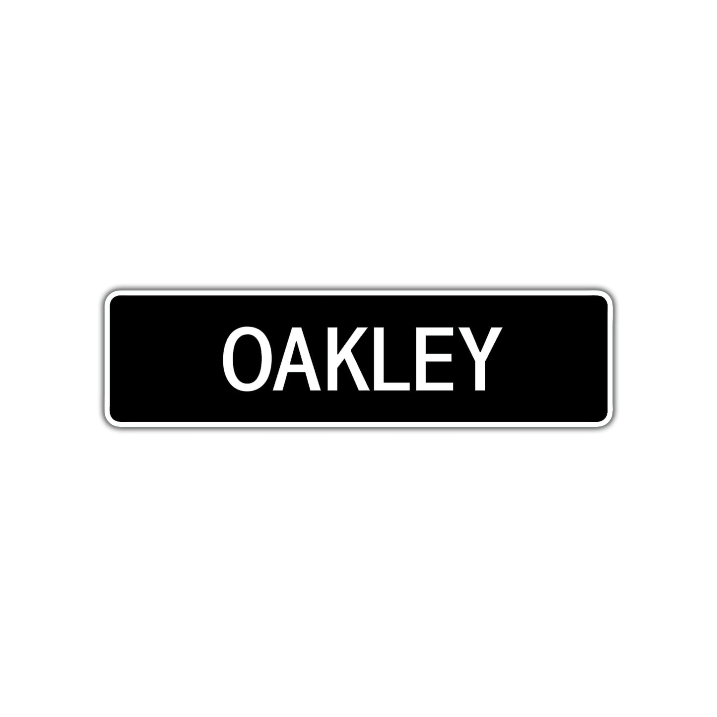 Oakley Street Metal Sign  