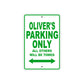 Oliver's Name Parking Only All Others Will Be Towed Sign Plate