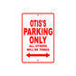 Otis's Name Parking Only All Others Will Be Towed Metal Sign Plate