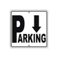 Parking Down Side Reserved Parking Metal Sign  