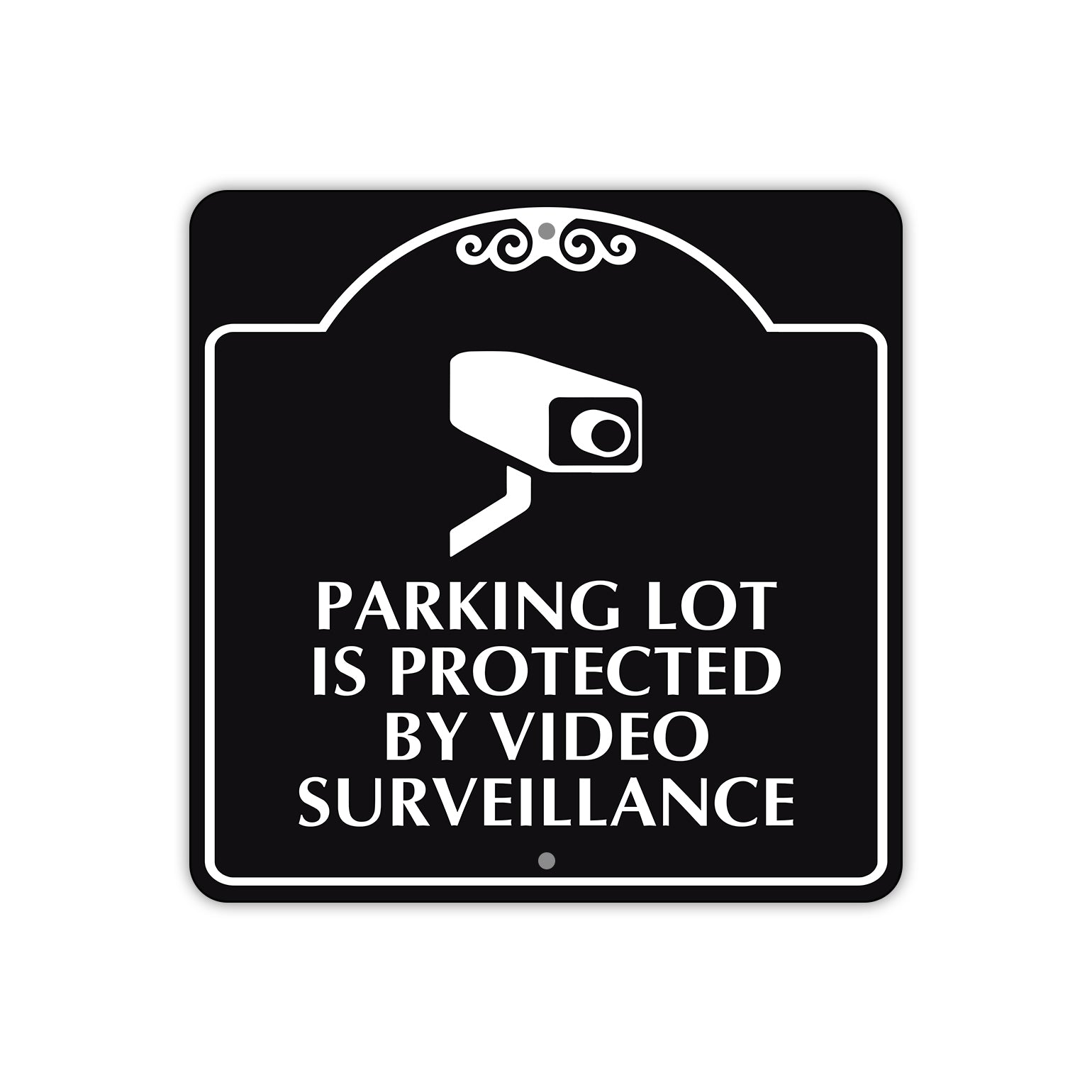 Parking Lot is Protected by Video Surveillance Metal Sign  